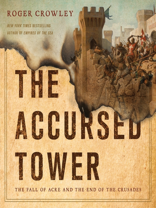 Title details for The Accursed Tower by Roger Crowley - Available